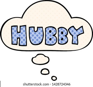 cartoon word hubby with thought bubble in comic book style