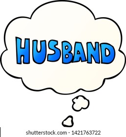 cartoon word husband with thought bubble in smooth gradient style