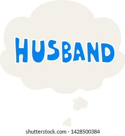 cartoon word husband with thought bubble in retro style