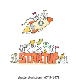 Cartoon working little people with word StartUp. Doodle cute miniature scene of workers with flying rocket. Hand drawn cartoon vector illustration for business design.