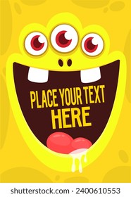 Cartoon yellowe three eyed monster face with funy expression opened mouth blank space banner for text. Vector illustration isolated. 
Halloween design element for banner or decoration party
