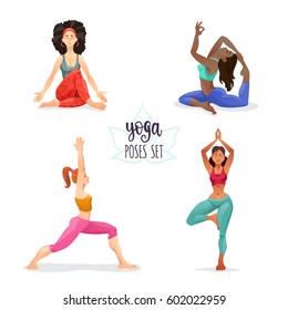 Cartoon yoga girls set. Young women in different asanas poses. Fitness characters. Vector Isolated illustration for print on T-shirt and bags, yoga studio and fitness club posters on white background.