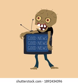 Cartoon zombie with a TV set in his hands.  "Good news" card. TV - zombie box.  Doodle vector illustration