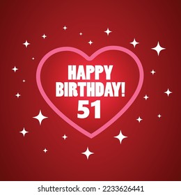 Cartoony Happy 51st Birthday wish greeting card, template elements, Vector illustration. 