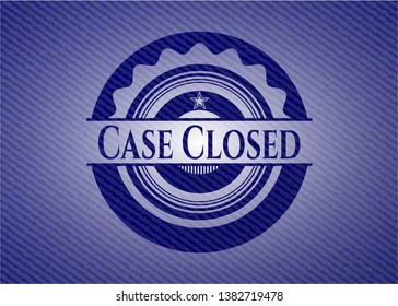Case Closed badge with denim texture. Vector Illustration. Detailed.