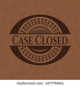 Case Closed badge with wooden background