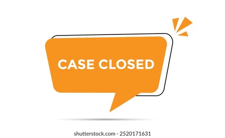 Case closed button web banner templates. Vector Illustration 