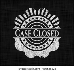 Case Closed written on a chalkboard