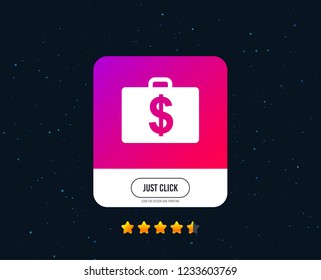 Case with Dollars USD sign icon. Briefcase button. Web or internet icon design. Rating stars. Just click button. Vector