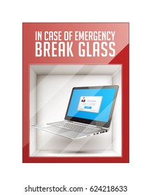In case of emergency break glass - laptop concept