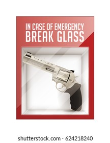 In case of emergency break glass - revolver concept 