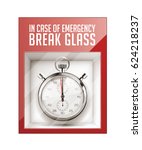 In case of emergency break glass - time concept 