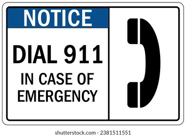 In case of emergency call 911 sign