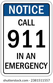 In case of emergency call 911 sign