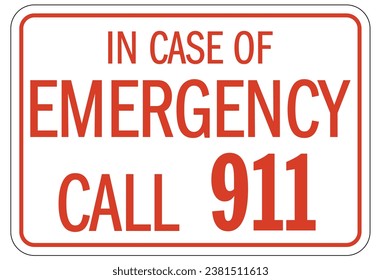 In case of emergency call 911 sign