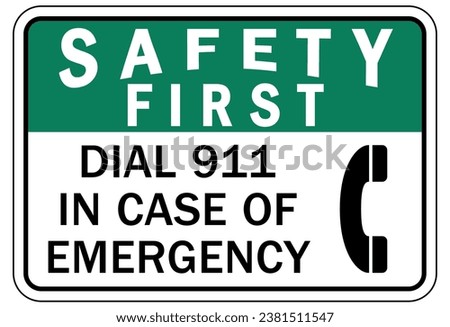 In case of emergency call 911 sign