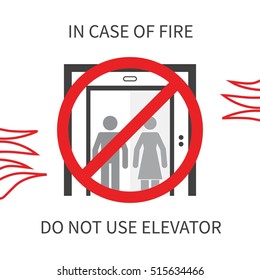 In Case Of Fire Don't Use Elevator. Use Stairs. Vector Sign