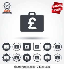 Case with Pounds GBP sign icon. Briefcase button. Circle, star, speech bubble and square buttons. Award medal with check mark. Thank you ribbon. Vector