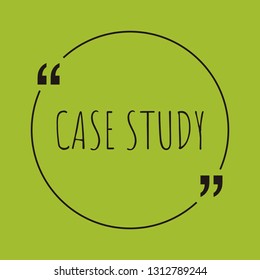 case study word concept. "case study" on green background with quote. Use for cover, banner, blog. 