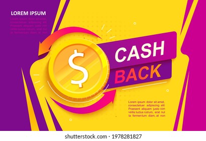 Cash back advertise banner. Promotion of refund, cashback money service help to save finance. Shopping makes money. Template for your design. Gold coin symbol. Vector illustration.