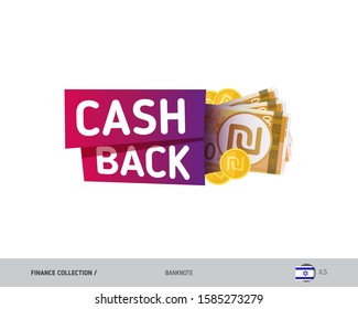 Cash back banner with 100 Israeli New Shekel banknotes and coins. Flat style vector illustration. Shopping and sales concept.