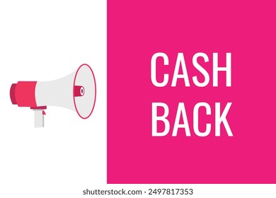 Cash Back button, banner, label, template for website. Cash Back text with colorful megaphone icon