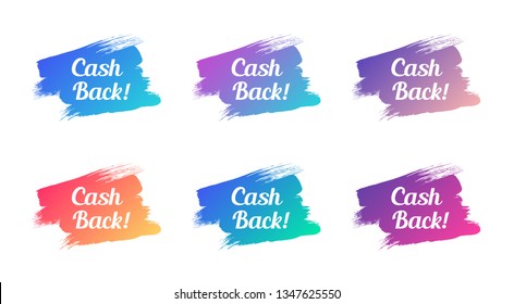 cash back color promo phrase. cash back stock vector illustrations with painted gradient brush strokes for advertising labels, stickers, banners, leaflets, badges, tags, posters