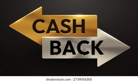 Cash Back concept with elegant metallic arrows. Golden and silver arrows illustrate financial return. Vector illustration