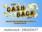 The Cash Back golden font, color gold. English alphabet and numbers sign. Vector illustration
