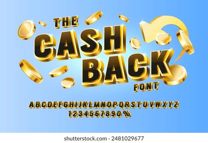 The Cash Back golden font, color gold. English alphabet and numbers sign. Vector illustration