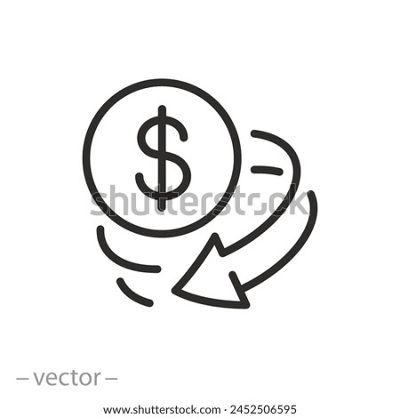 cash back icon, price save or refund cost, money back, spin arrow around dollar coin, thin line vector illustration