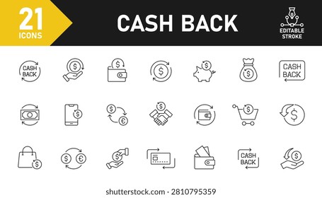 Cash back line icon set. Set of 21 outline icons related to cash back, refund, return, money and others. Editable stroke. Vector illustration.