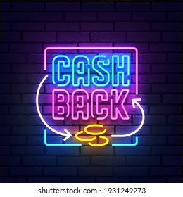 Cash Back neon sign, bright signboard, light banner. Cash Back logo neon, emblem. Vector illustration