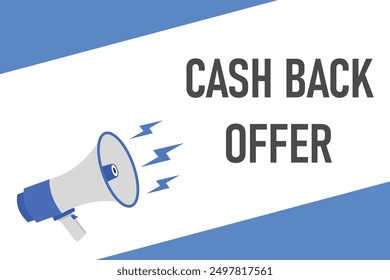 Cash Back Offer button, banner, label, template for website. Cash Back Offer text with colorful megaphone icon