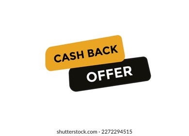 Cash back offer button web banner templates. Vector Illustration
