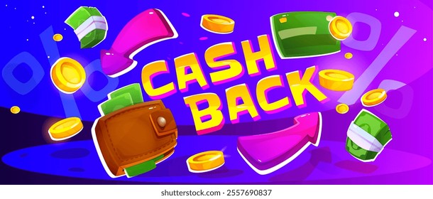 Cash back offer web banner. Advertising background with concept of refund money after buy. Marketing and e commerce. Cashback poster with coins, arrows and wallet. Cartoon 3D vector illustration