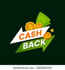 Cash back service, financial payment label. Vector coin bonus, refund or rebate money icon. Cashback and coins with dollar sign, discount special offer