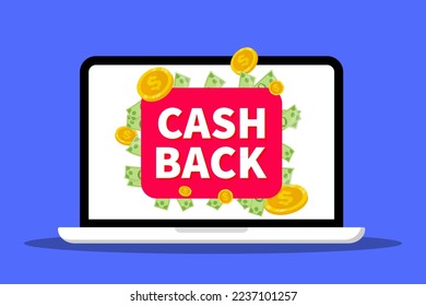 Cash back service. Money refund vector icon on laptop screen. Online cash back, money economy service, shopping partner program. Cashback offers - vector banners with flying coins with laptop screen