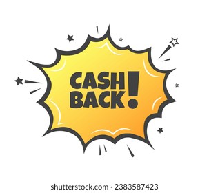 Cash back sign. Flat, yellow, explosion sign, cash back sign. Vector icon