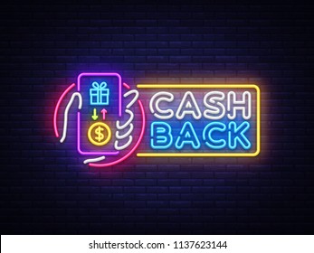 Cash Back sign vector design template. Smartphone in hand Cash Back symbols neon logo, light banner design element colorful modern design trend, night bright advertising, bright sign. Vector