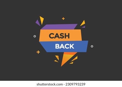 cash back vectors, sign, level bubble speech cash back
