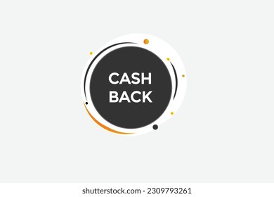 cash back vectors, sign, level bubble speech cash back
