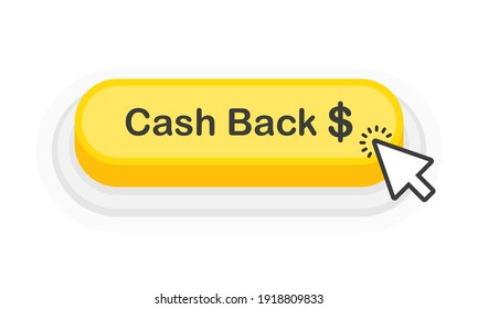 Cash Back yellow 3D button in flat style isolated on white background. Vector illustration.
