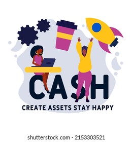 CASH - Create Assets Stay Happy acronym. business concept background. vector illustration concept with keywords and icons. lettering illustration with icons for web banner, flyer, landing pag