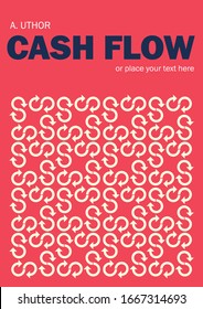 Cash flow. Book cover creative concept. Fiction or non-fiction genre. Mid century style design. Applicable for books, posters, placards etc. Just add your titles.