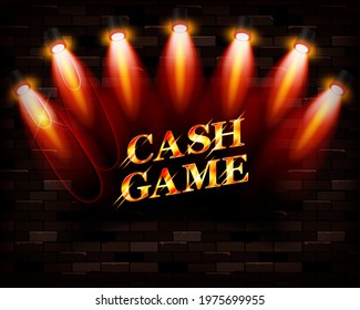 Cash game. Gold frame, Banner Vector illustration. On the background of a brick wall