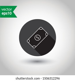 Cash icon. Money icon. Cash outline sign. Round icon design with shadow. Flat icon
