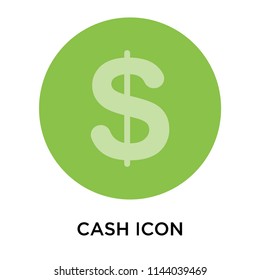 Cash icon vector isolated on white background for your web and mobile app design, Cash logo concept