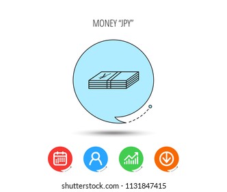 Cash icon. Yen money sign. JPY currency symbol. Calendar, User and Business Chart, Download arrow icons. Speech bubbles with flat signs. Vector