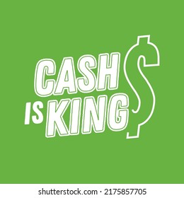 Cash Is King, Vector Illustration Background